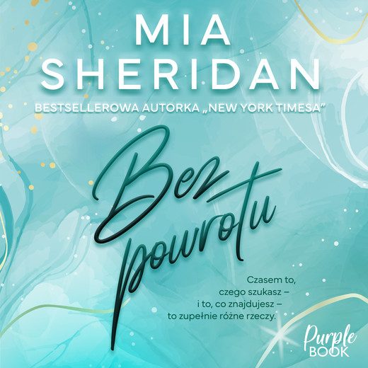 okładka Bez powrotu audiobook | MP3 | Mia Sheridan