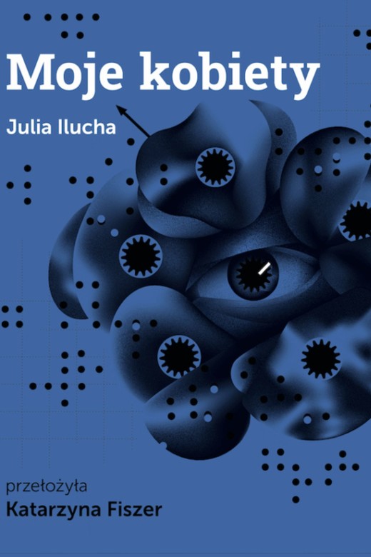 okładka Moje kobiety ebook | epub, mobi | Julia Ilucha