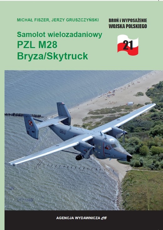 okładka Samolot wielozadaniowy PZL M28 Bryza/Skytruck książka | Michał Fiszer, Jerzy Gruszczyński