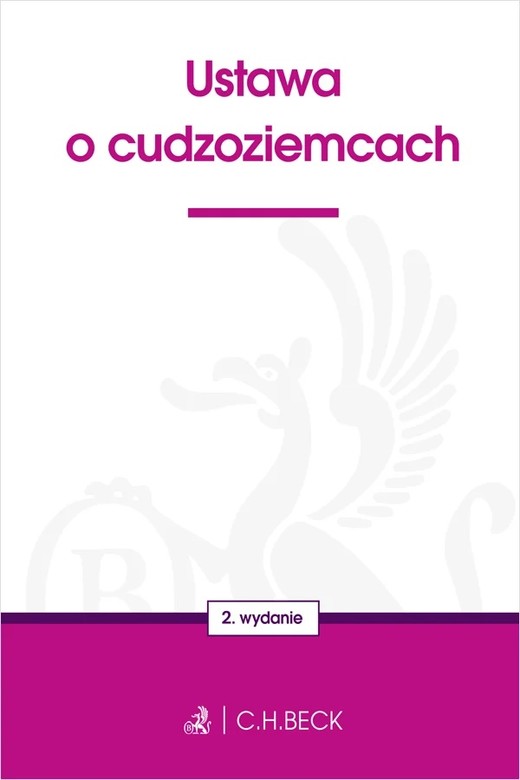 okładka Ustawa o cudzoziemcach wyd. 2 książka | Opracowanie zbiorowe