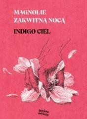 okładka Magnolie zakwitną nocą książka | Indigo Ciel