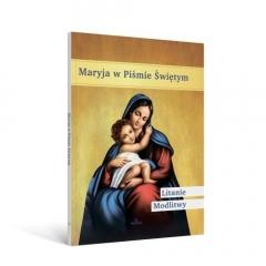okładka Maryja w Piśmie Świętym. Litanie. Modlitwy książka | Agata Wójcicka-Kołodziej