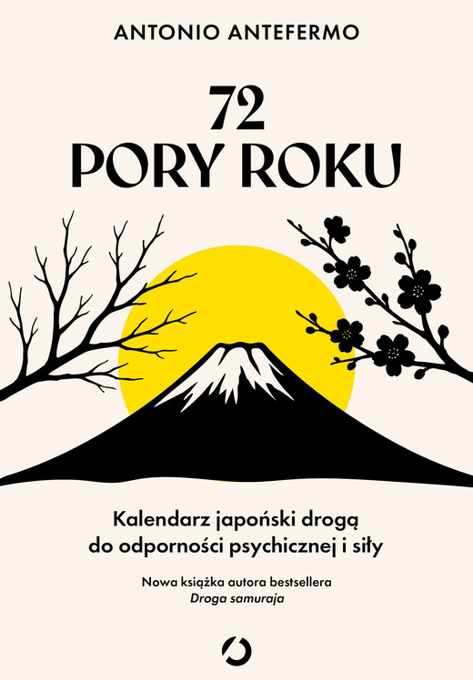 okładka 72 pory roku. Kalendarz japoński drogą do odporności psychicznej i siły ebook | epub, mobi | Antonio Antefermo