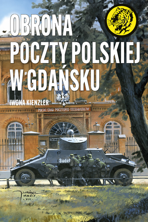 okładka Obrona Poczty Polskiej w Gdańsku ebook | epub, mobi | Iwona Kienzler