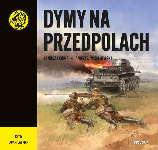 okładka Dymy na przedpolach. Żółty tygrys audiobook | MP3 | Andrzej Wesołowski, Janusz Figura