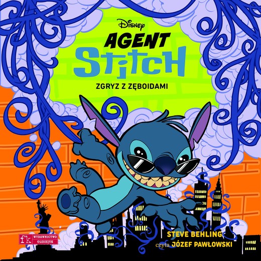 okładka Agent Stitch. Tom 2. Zgryz z zęboidami. Disney audiobook | MP3 | Behling Steve