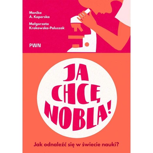okładka Ja chcę Nobla! ebook | epub, mobi | Małgorzata Krokowska-Paluszak, Monika A. Koperska