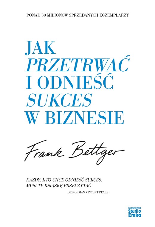okładka Jak przetrwać i odnieść sukces w biznesie wyd. 2026 książka | Frank Bettger