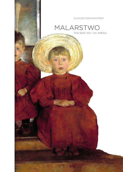 okładka Malarstwo polskie XIX i XX wieku książka | Eligiusz Niewiadomski