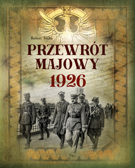 okładka Przewrót majowy 1926 książka | Tocha Robert