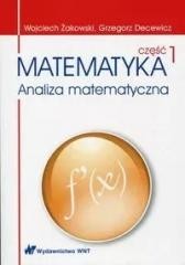 okładka Matematyka. Analiza matematyczna. Część 1 książka | Wojciech Żakowski, Grzegorz Da