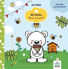 okładka Miś Mioduś. Moja planeta książka | Ola Panek
