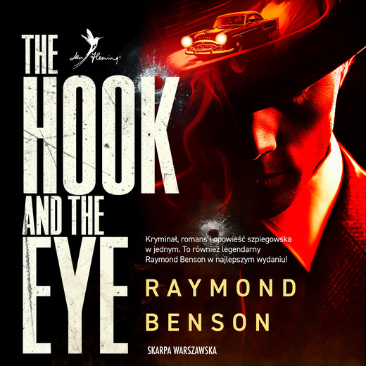 okładka Uniwersum Jamesa Bonda. The Hook and The Eye audiobook | MP3 | Raymond Benson