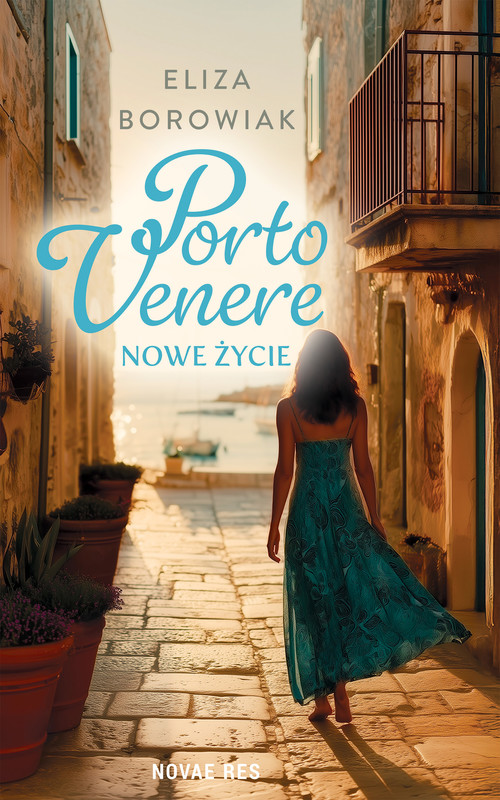 okładka Porto Venere - nowe życie ebook | epub, mobi | Eliza Borowiak
