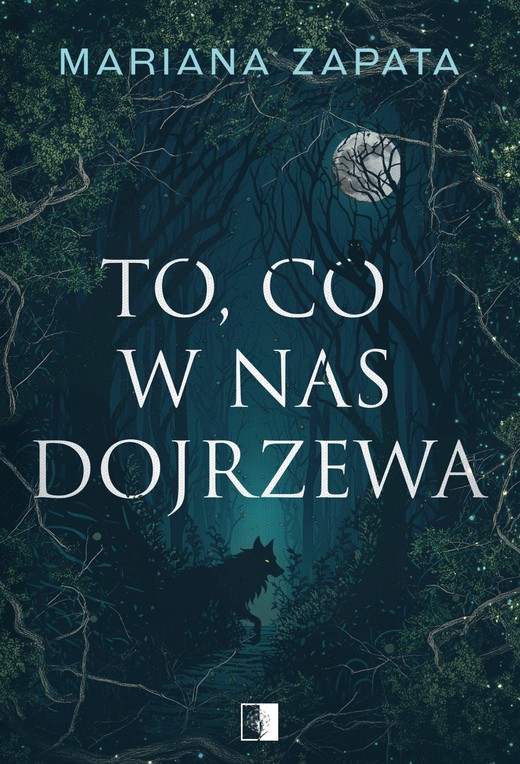 okładka To, co w nas dojrzewa ebook | epub, mobi | Mariana Zapata