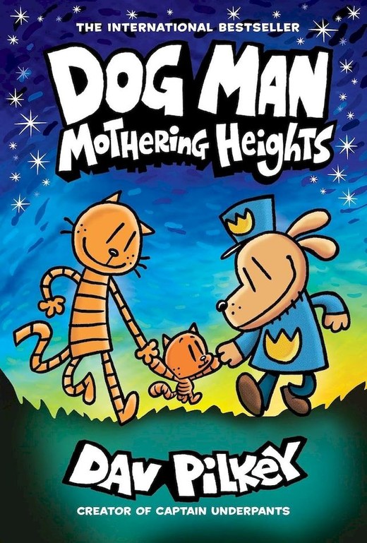 okładka Mothering height. Dog Man książka | Dav Pilkey