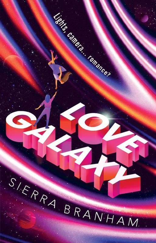 okładka Love Galaxy książka | Sierra Branham