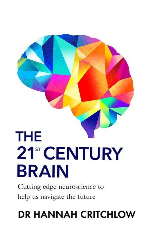 okładka The 21st Century Brain książka | Hannah Critchlow