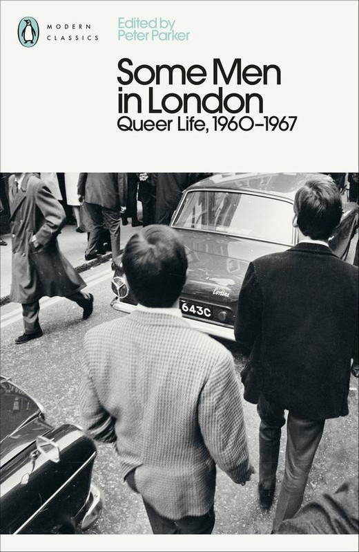 okładka Some Men In London: Queer Life, 1960-1967 książka | Parker Peter