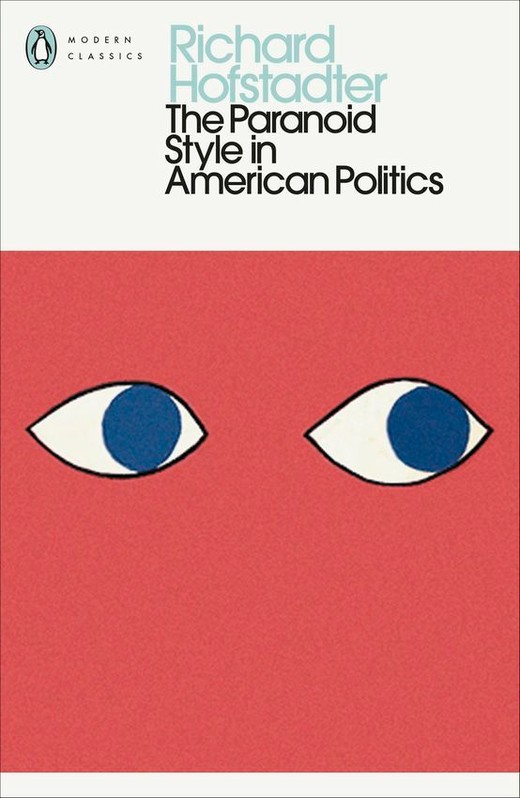 okładka The Paranoid Style in American Politics książka | Richard Hofstadter