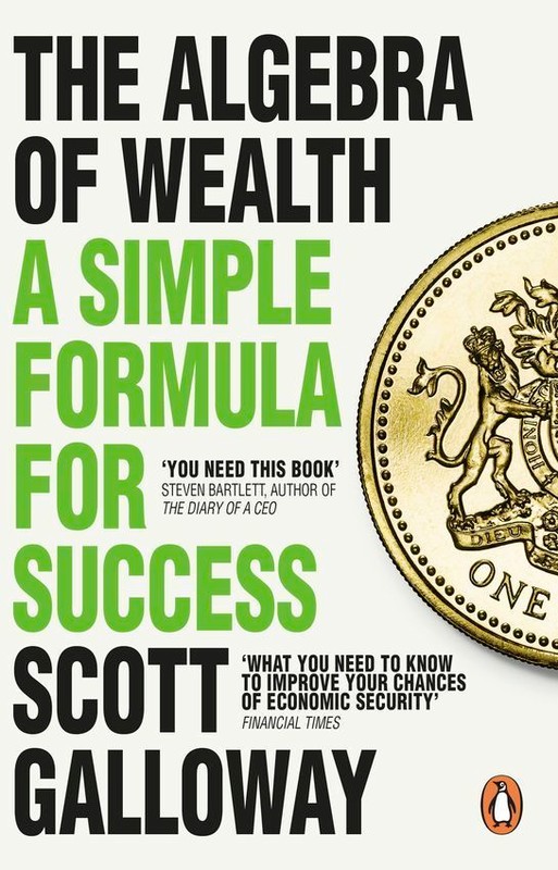 okładka The Algebra of Wealth książka | Scott Galloway