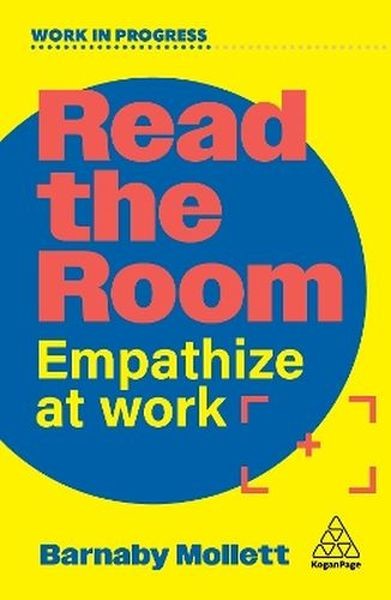 okładka Read the Room. Empathize at Work książka | Barnaby Mollett