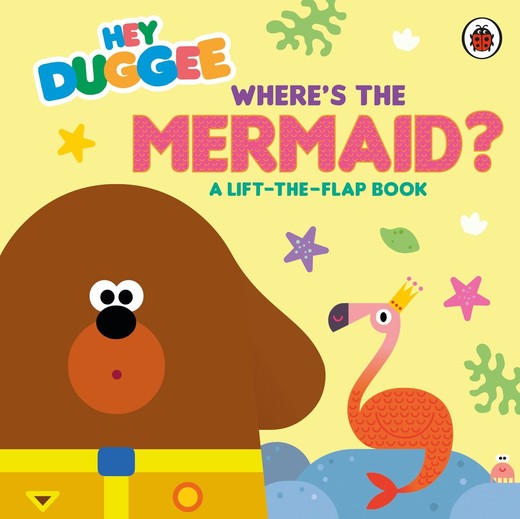 okładka Hey Duggee. Where's the Mermaid? książka | Opracowanie zbiorowe