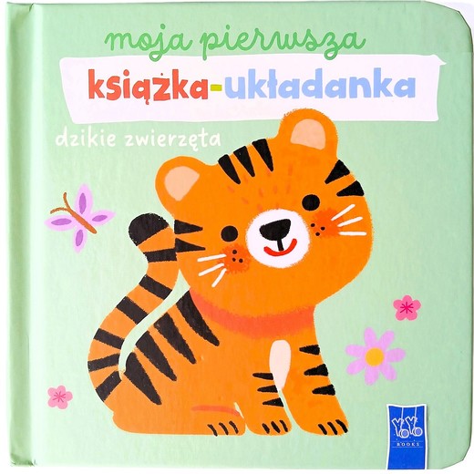 okładka Dzikie zwierzęta. Moja pierwsza książka-układanka książka | Opracowanie zbiorowe