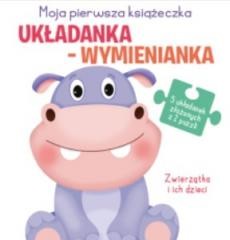 okładka Układanka-wymienianka. Zwierzątka i ich dzieci książka | Praca Zbiorowa