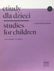okładka Etiudy dla dzieci na fortepian książka | Raube Stanisława