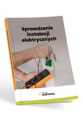 okładka Sprawdzanie instalacji elektrycznych książka | Fryderyk Łasak