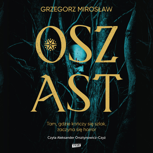 okładka Oszast audiobook | MP3 | Grzegorz Mirosław