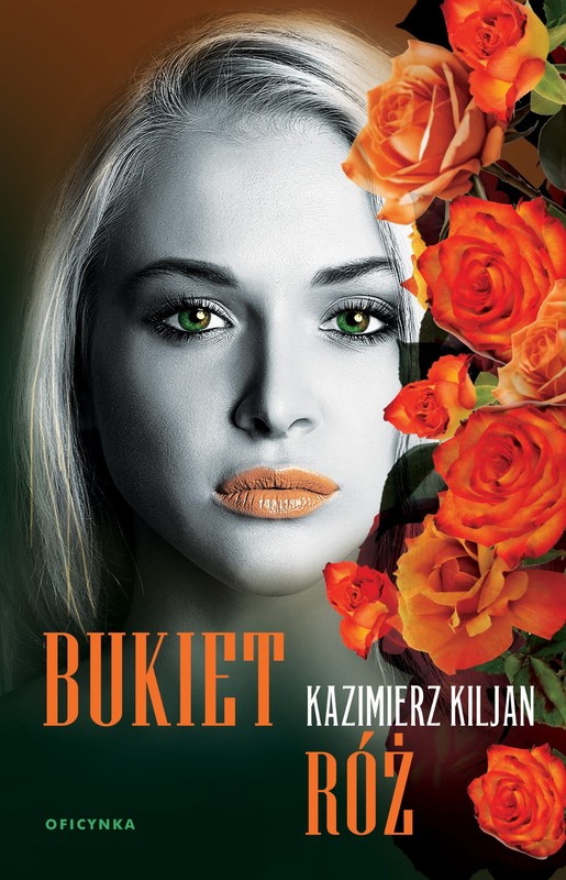 okładka Bukiet róż książka | Kazimierz Kiljan