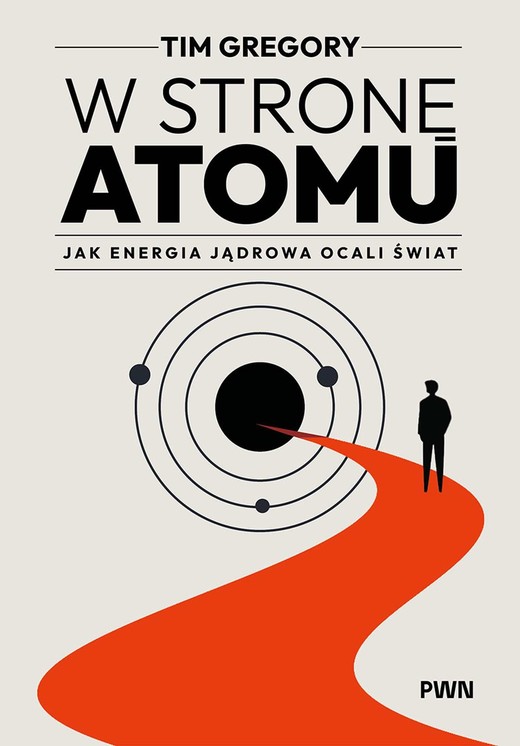 okładka W stronę atomu książka | Tim Gregory
