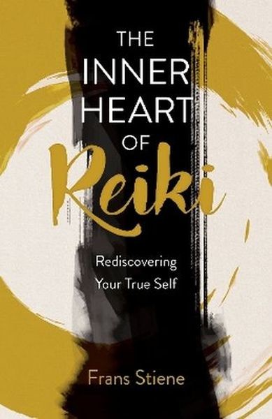 okładka Inner Heart of Reiki. Rediscovering Your True Self książka | Stiene Frans