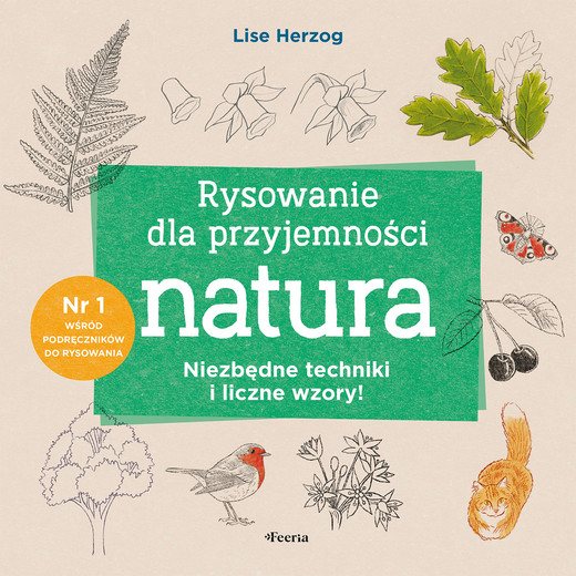 okładka Rysowanie dla przyjemności. Natura książka | Herzog Lise