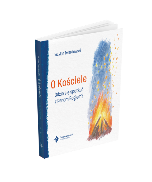 okładka O Kościele Gdzie się spotkać z Panem Bogiem? książka | Ks. Jan Twardowski