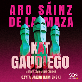 okładka Kat Gaudiego audiobook | MP3 | Sáinz de la Maza Aro