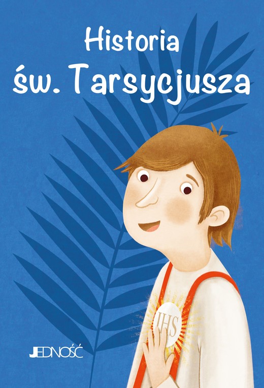 okładka Historia św. Tarsycjusza książka | Antonella Pandini