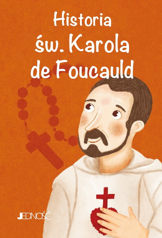 okładka Historia św. Karola de Foucauld książka | Antonella Pandini