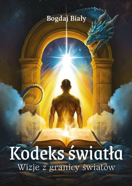okładka Kodeks światła. Wizje z granicy światów książka | Bogdaj Biały