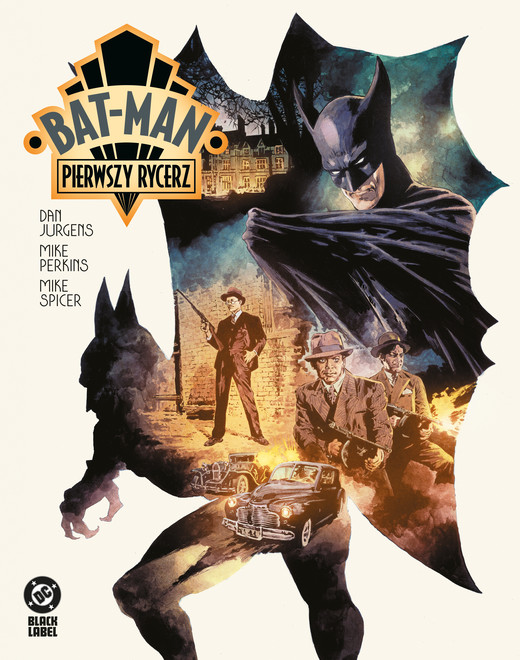 okładka Bat-Man. Pierwszy rycerz. Batman książka | Dan Jurgens