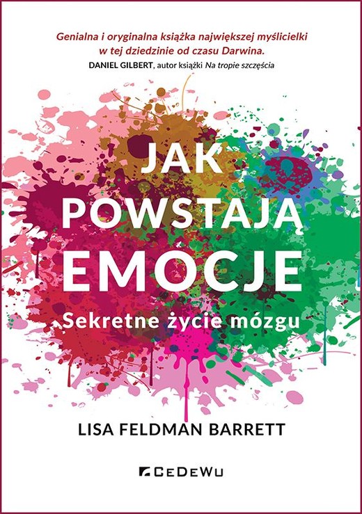 okładka Jak powstają emocje. Sekretne życie mózgu wyd. 3 książka | Feldman BarrettLisa