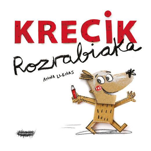 okładka Krecik Rozrabiaka książka | Anna Llenas
