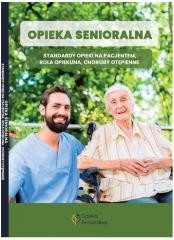 okładka Opieka senioralna. Standardy opieki nad... książka | Kinga Klejment, Marta Bogusiak, Marzena Pytlarz