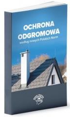 okładka Ochrona odgromowa według nowych Polskich Norm książka | Krzysztof Wincencik