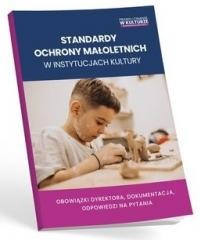 okładka Standardy ochrony małoletnich w instytucjach... książka | Paweł Marchel, Maciej Karpiński, Mariusz Kusion