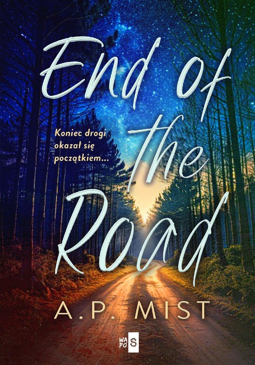 okładka End of the Road ebook | epub, mobi | A.P. Mist