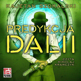 okładka Predykcja Dalii audiobook | MP3 | Kajetan Szokalski