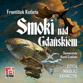 okładka Smoki nad Gdańskiem audiobook | MP3 | Kotleta Frantisek